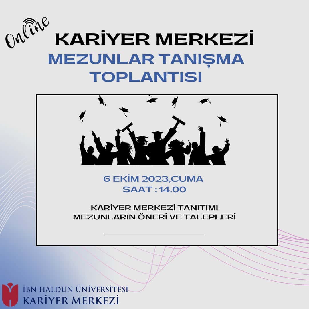 Kariyer Merkezi ve Mezunların Tanışma Toplantısı