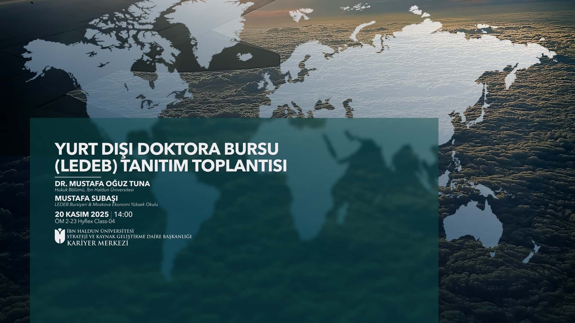 Yurt Dışı Doktora Bursu (LEDEB) Tanıtım Toplantısı