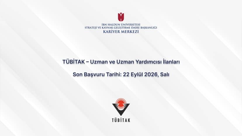 TÜBİTAK – Uzman ve Uzman Yardımcısı İlanları