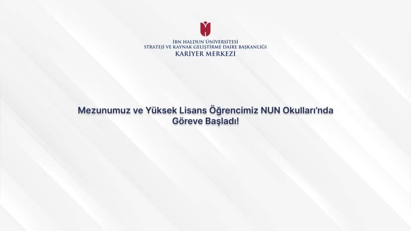 Mezunumuz ve Yüksek Lisans Öğrencimiz NUN Okulları’nda Göreve Başladı